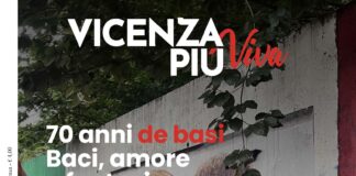 VicenzaPiù Viva n. 302: “70 anni de basi. Baci, amore e fantasia”, Alberto Galla, regionali venete, mappa del pacifismo, inserto L’Altra Vicenza e… VicenzaPiù Viva n. 302, 12 ottobre 2025