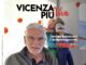 VicenzaPiù Viva n. 303: “Daniele Bernardini, l’antiprotagonista. Medico e poi volontario”; Donne, gioie e dolori; regionali, GPS, BPVi, L’Altra Vicenza… VicenzaPiù Viva n. 303, 8 novembre 2025