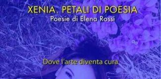 La scrittura come atto d’amore, a Roma il progetto ‘Xenia. Petali di Poesia’ di Elena Rossi