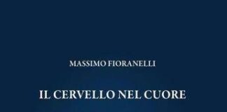 Nel libro ‘Il cervello nel cuore’ di Massimo Fioranelli una mappa per leggere l’uomo e le sfide della medicina