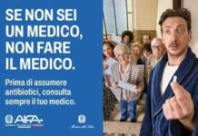 “Se non sei un medico non fare il medico”. Al via la campagna per l’uso corretto degli antibiotici