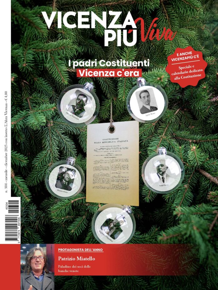 VicenzaPiù Viva n. 304, 13 dicembre 2025 VicenzaPiù Viva n. 304, 13 dicembre 2025