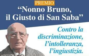 Al via l’VIII edizione del Premio “Nonno Bruno, il Giusto di San Saba”, memoria azione quotidiana per scuole Roma