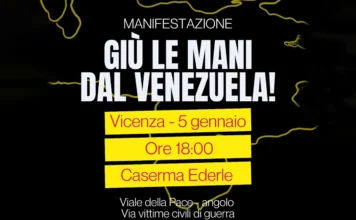 Venezuela, oggi manifestazione a Vicenza davanti alla Ederle contro l’attacco USA manifestazione vicenza venezuela