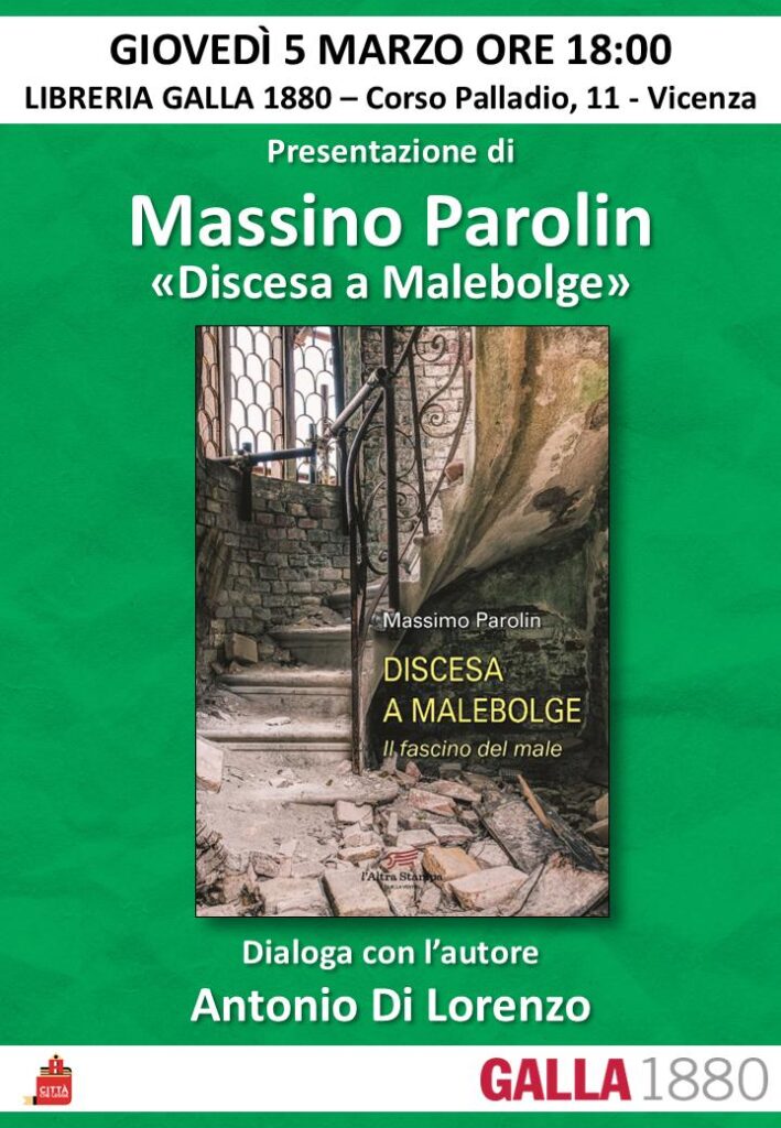 Discesa a Malebolge, Antonio Di Lorenzo dialoga con autore Massimo Parolin