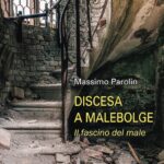 Vicenza misteriosa raccontata da Massimo Parolin: “Discesa a Malebolge” presentato da Antonio Di Lorenzo al Galla Caffè Discesa a Malebolge di Massimo Parolin
