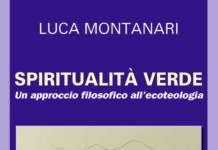 Presentato a Vicenza da padre Gino Alberto Faccioli il libro “Spiritualità verde” di Luca Montanari: il ruolo dell’ecoteologia Spiritualità verde finale. Un approccio filosofico all’ecoteologia