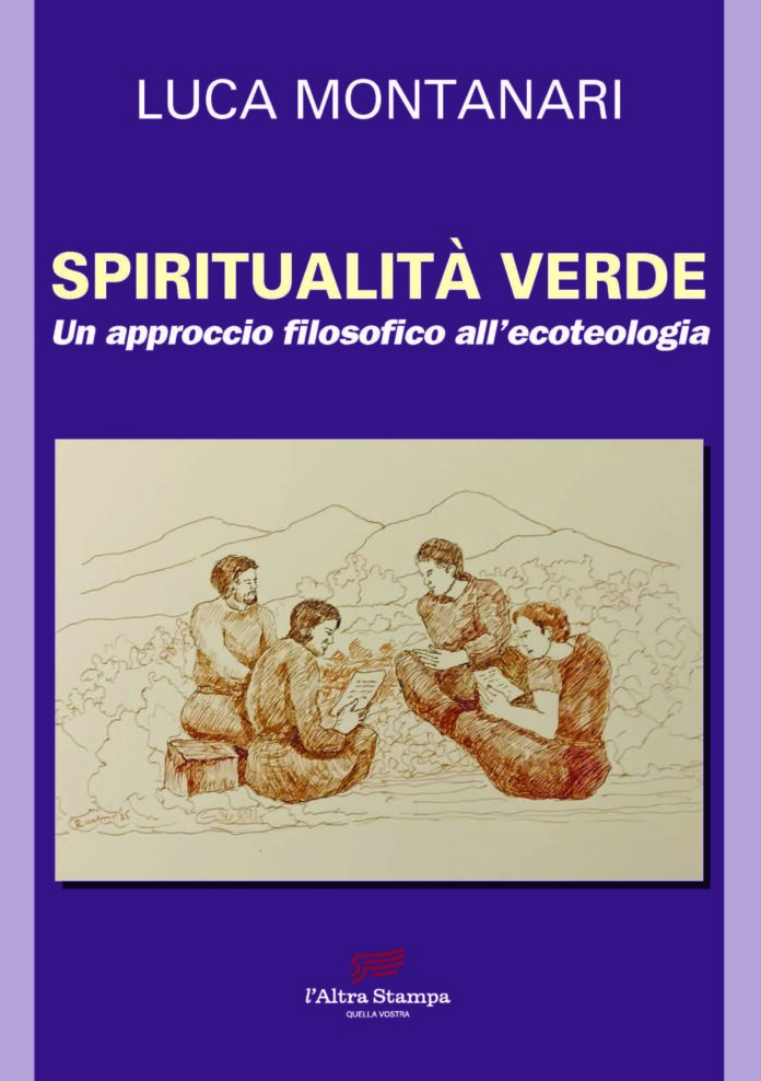 Spiritualità verde finale. Un approccio filosofico all’ecoteologia Spiritualità verde finale. Un approccio filosofico all’ecoteologia
