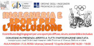 Ingegneria e sport per l’inclusione a Vicenza, convegno per i 100 anni dell’Ordine degli Ingegneri Ingegneria e sport per l’inclusione a Vicenza: programma