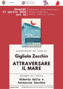 Attraversare il mare a Vicenza, incontro con l'autrice Gigliola Zecchin