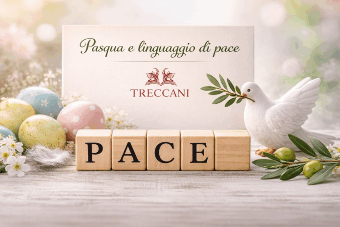 Pasqua e linguaggio di pace Pasqua e linguaggio di pace