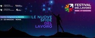 Tutto pronto per il Festival del lavoro, al via 21 maggio