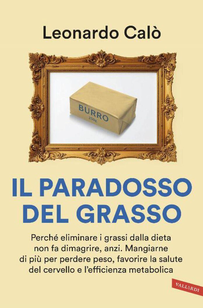 “Basta demonizzare il burro e i formaggi”, il nuovo libro del cardiologo Calò che abbatte i luoghi comuni a tavola