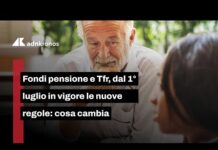 Fondi pensione e Tfr, 1° luglio in vigore le nuove regole: cosa cambia