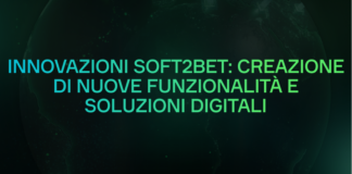 Innovazioni Soft2Bet: creazione di nuove funzionalità e soluzioni digitali Innovazioni Soft2Bet