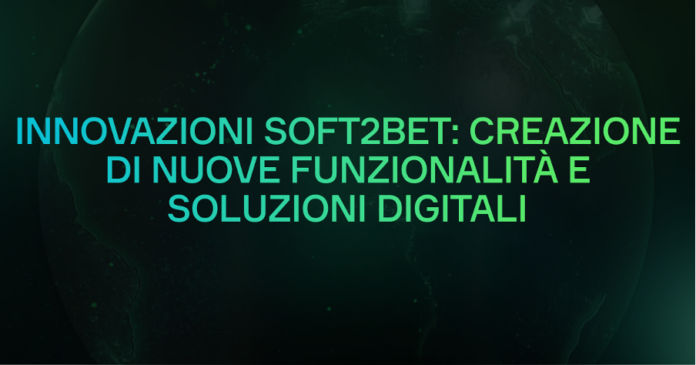 Innovazioni Soft2Bet