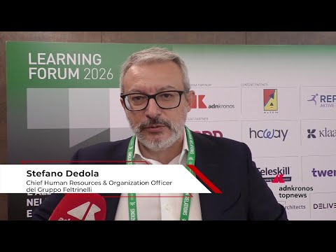 Learning Forum 2026: Dedola (Gruppo Feltrinelli), ‘per noi apprendimento è confronto e crescita