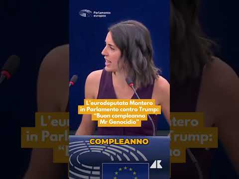 L’eurodeputata Montero in Parlamento contro Trump: “Buon compleanno Mr Genocidio”