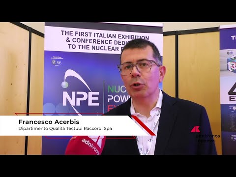 Nuclear Expo 2026: Acerbis (Tectubi Raccordi Spa), ‘certificazione ISO 19443 leva di crescita per