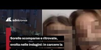 Sorelle scomparse e ritrovate, svolta nelle indagini: in carcere la madre, il suo compagno e il