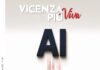 VicenzaPiù Viva n. 309 in edicola e online: AI da governare, spazi vuoti militari, trasporti, sanità, lavoro, la bio di Coviello 2° spoiler e… VicenzaPiù Viva n. 309, Giugno 2026