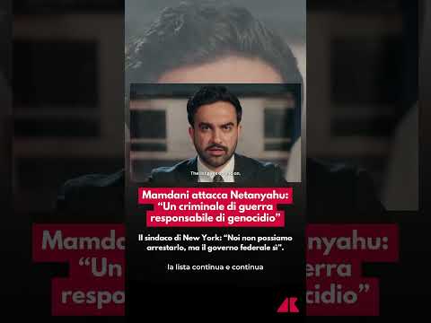 Mamdani attacca Netanyahu: “Un criminale di guerra responsabile di genocidio”