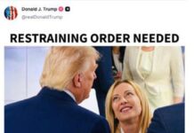 Trump, il post contro Meloni: “Serve un ordine restrittivo”