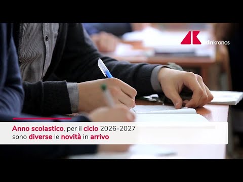 Anno scolastico 2026-2027, tutte le novità