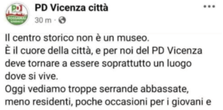 “Troppe serrande abbassate”, PD boccia il centro storico e poi cancella il post. Maltauro “Pensare a seria valorizzazione e rivitalizzazione”, Benigno “Praticamente hanno scritto una lettera di protesta a sé stessi” centro storico Vicenza