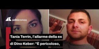 Tania Terrin era stata avvertita dall’ex di Dino Keber: “È pericoloso, rivolgiti alle autorità”