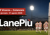 Lr Vicenza-Catanzaro 3-2: rimonta con Pietrelli, Morra e i cambi di Gallo Lr Vicenza-Catanzaro 3-2, grafica LanePiù della prima giornata