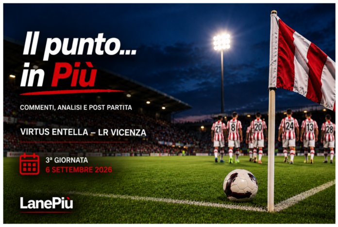 LanePiù, Il punto... in Più Entella - Lr Vicenza LanePiù, Il punto... in Più Entella - Lr Vicenza