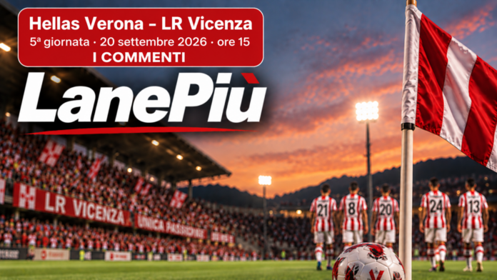 LanePiù: i commenti dopo Hellas Verona-Lr Vicenza Lr Vicenza: i commenti di Fabio Gallo dopo il 2-1 con l’Hellas Verona