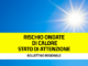 Vicenza, allerta per le ondate di calore sabato 5 settembre: disagio fisico intenso Allerta caldo a Vicenza, bollettino regionale
