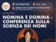 “Nomina e domina”, Maurizio Sangineto porta la scienza dei nomi da Vicenza all’International Business Expo di Milano Maurizio Sangineto terrà la conferenza “Nomina e domina” il 28 ottobre 2026 all’International Business Expo di Milano.