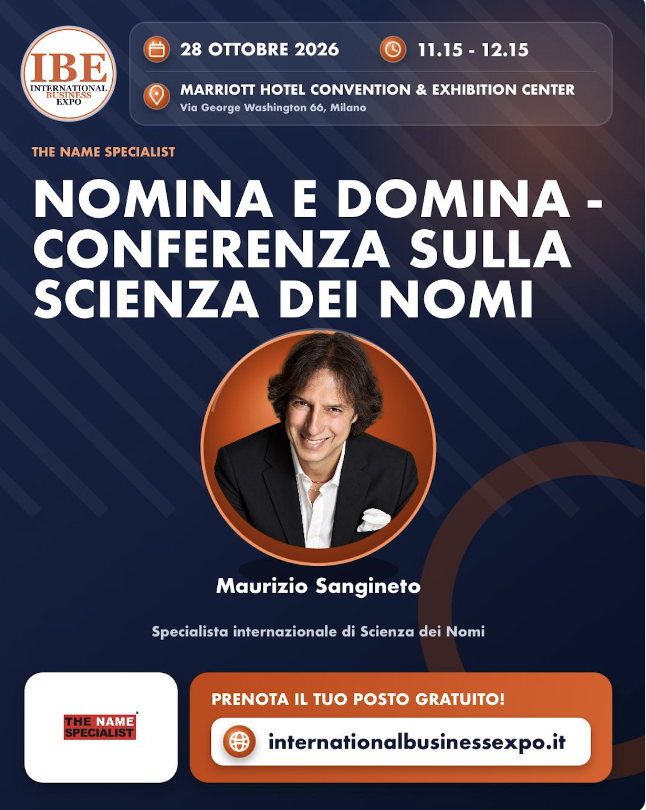 Maurizio Sangineto terrà la conferenza “Nomina e domina” il 28 ottobre 2026 all’International Business Expo di Milano. Maurizio Sangineto terrà la conferenza “Nomina e domina” il 28 ottobre 2026 all’International Business Expo di Milano.