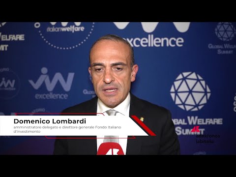 Welfare: Lombardi (Fondo Italiano d’Investimento), ‘Occorre investire nelle filiere per creare