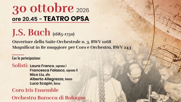Settant’anni dell’OPSA, a Rubano un concerto di Bach con orchestra e coro Concerto per i 70 anni dell’OPSA, locandina con musiche di Bach e anniversario della prima pietra