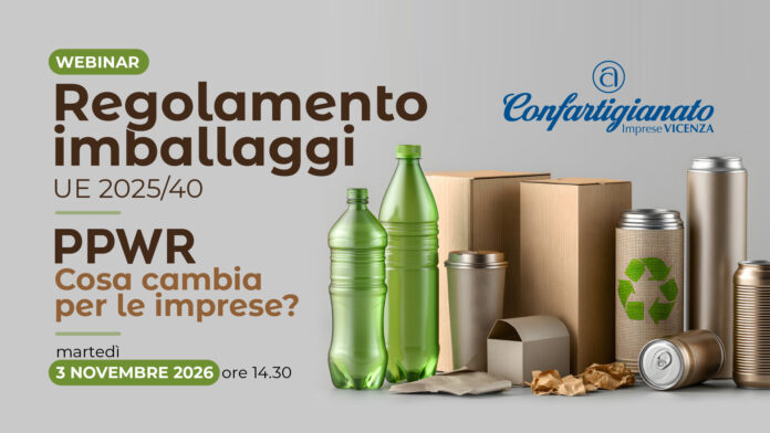Nuove regole Ue sugli imballaggi: webinar per le imprese vicentine il 3 novembre Regolamento imballaggi PPWR, grafica del webinar di Confartigianato Vicenza